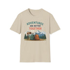 Adventures are Better Together T-Shirt
