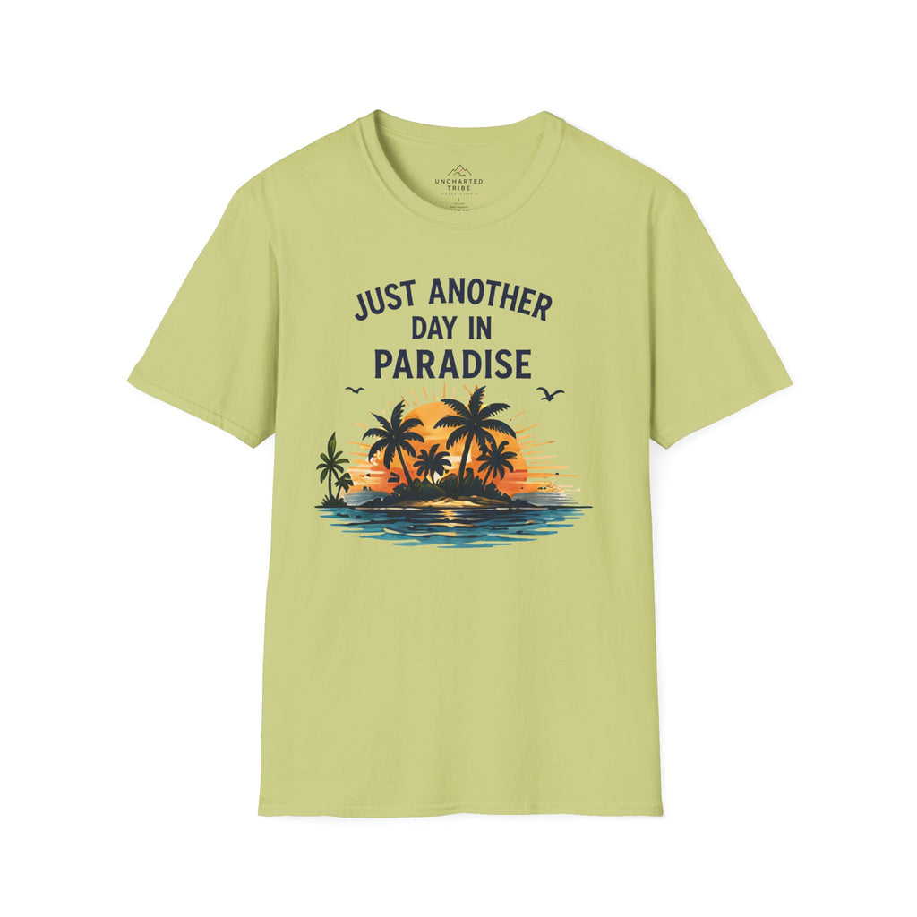 Just Another Day in Paradise T-Shirt