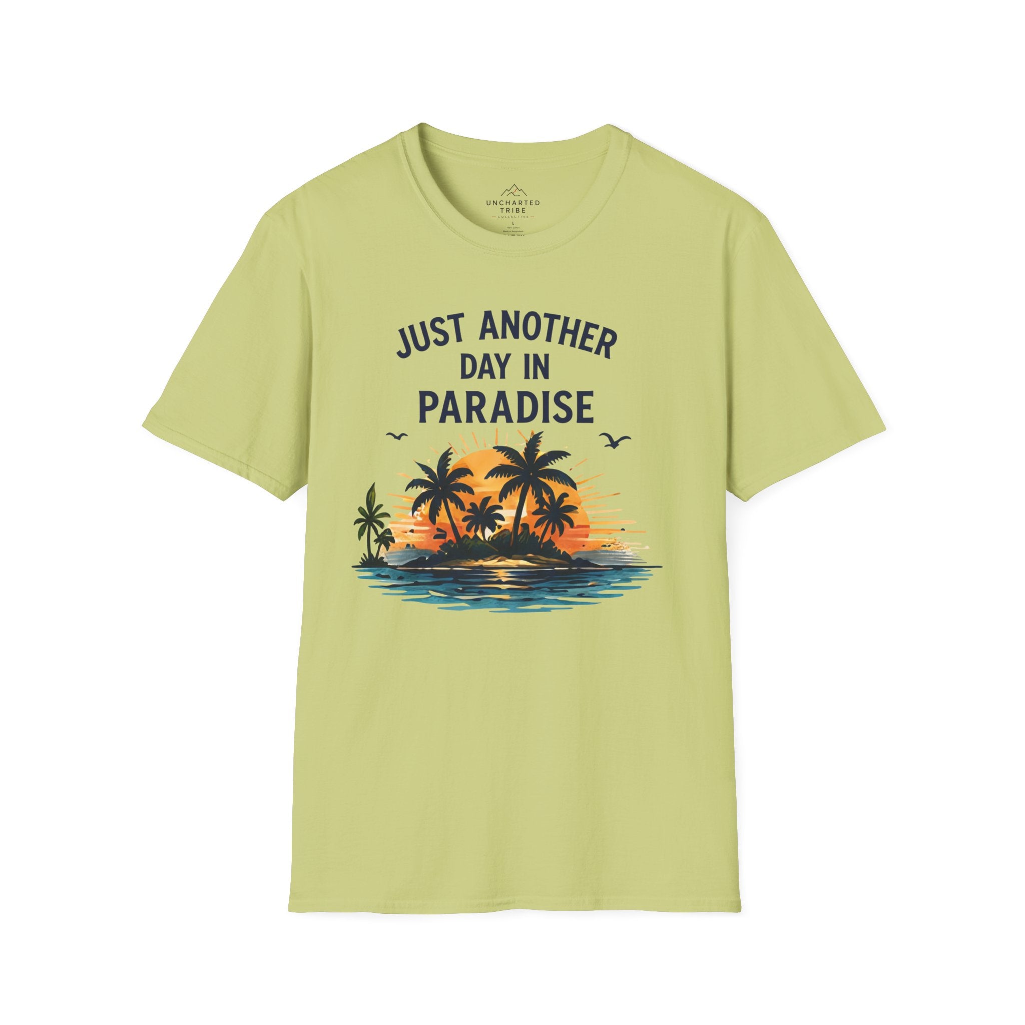 Just Another Day in Paradise T-Shirt