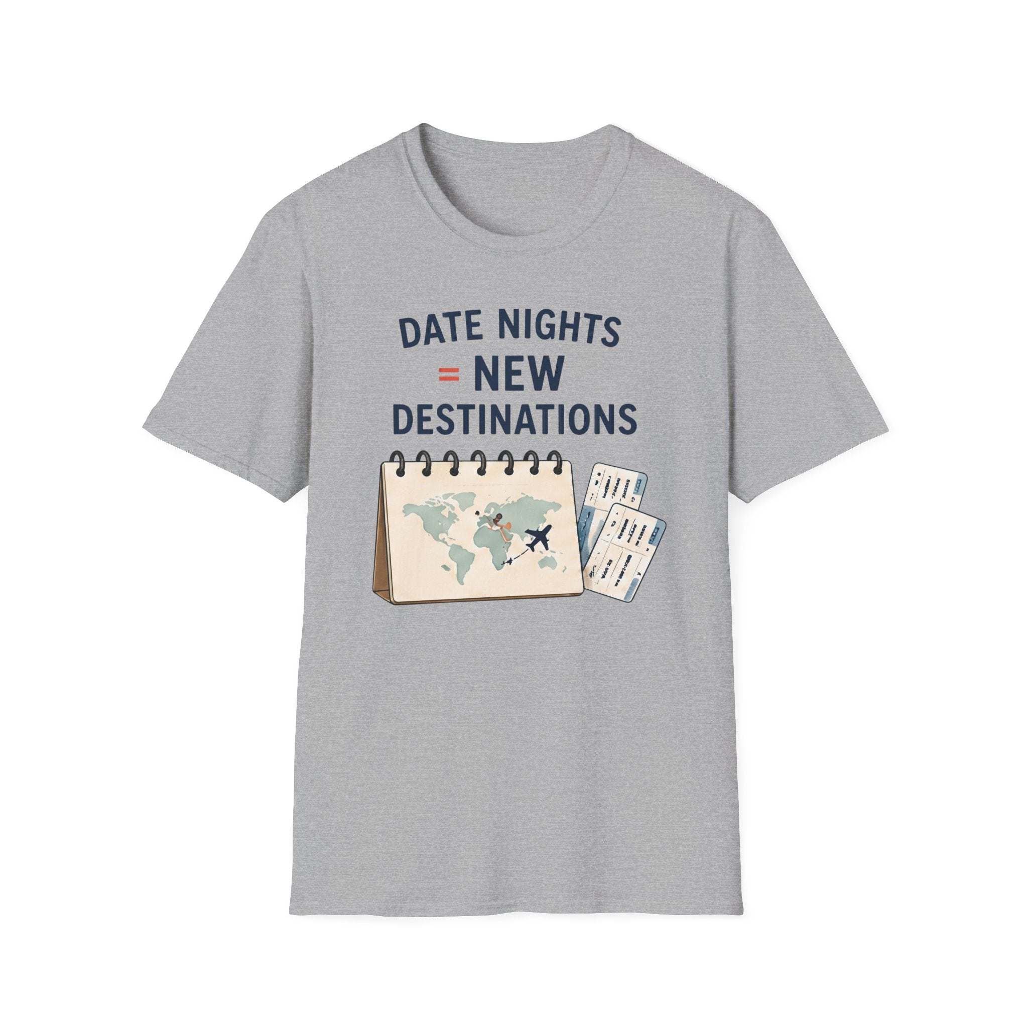 Date Night = New Destinations T-shirt