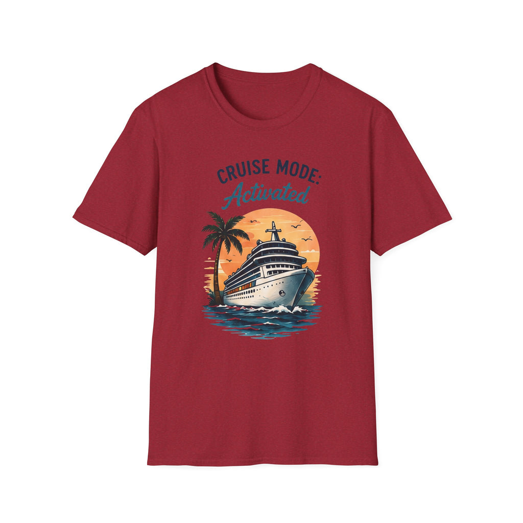 Cruise Mode Activated T-shirt