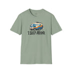 I Sleep Around T-Shirt