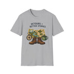 Detours = Better Stories T-shirt