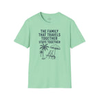 Family that Travels Together, Stays Together T-Shirt