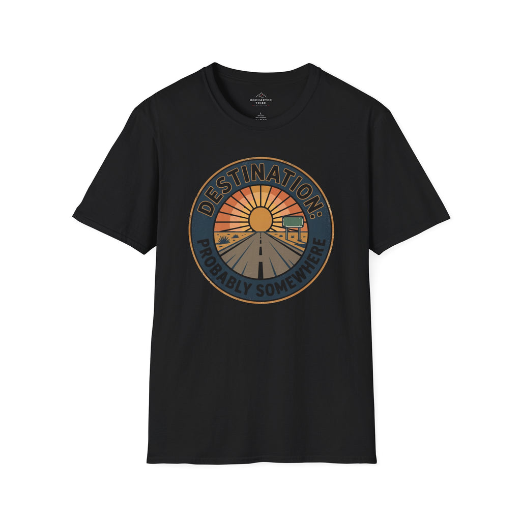 Destination: Somewhere T-Shirt