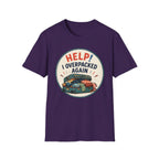 HELP I Overpacked Again T-Shirt