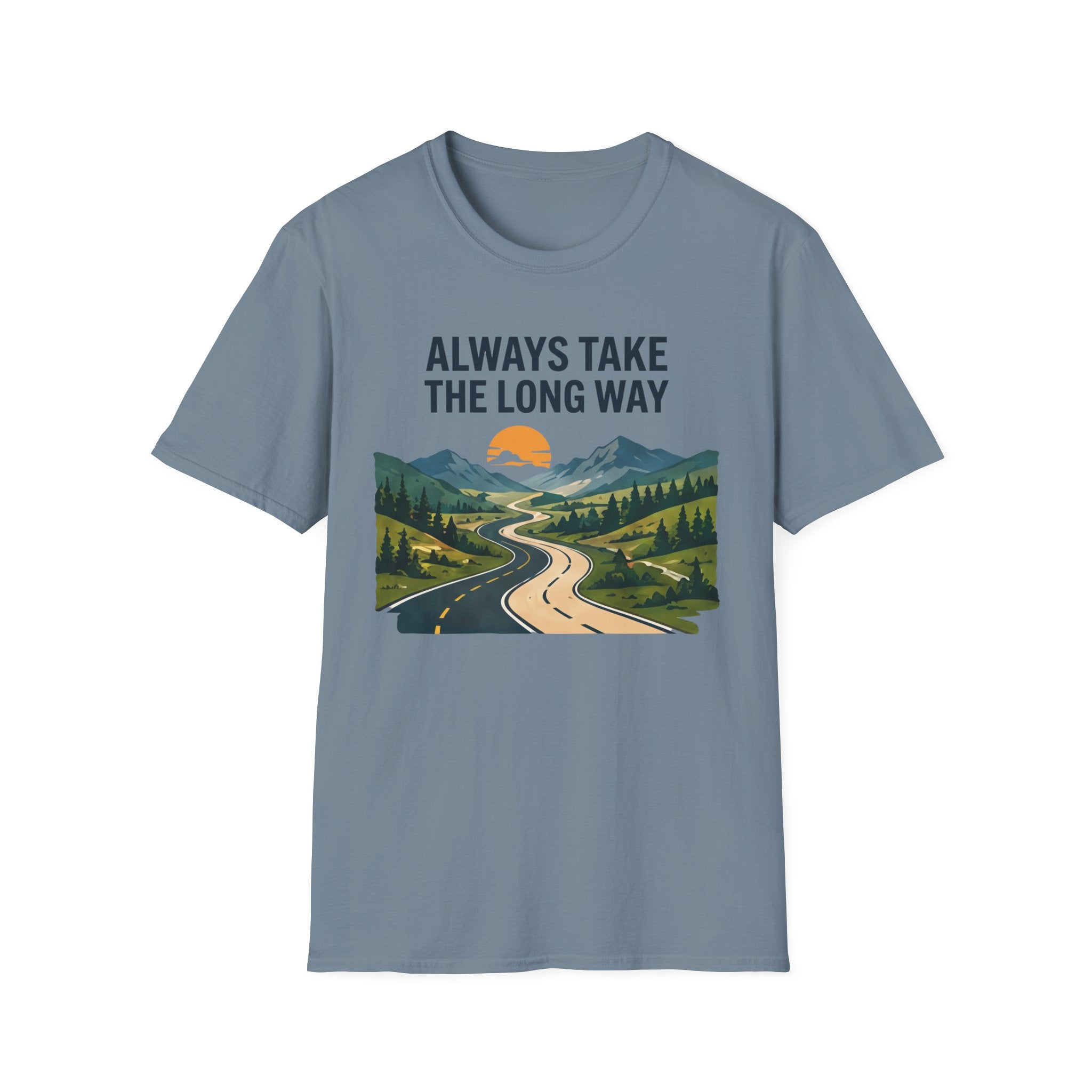 Always Take the Long Way T-Shirt