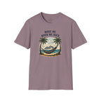 Wake me When we Dock T-Shirt