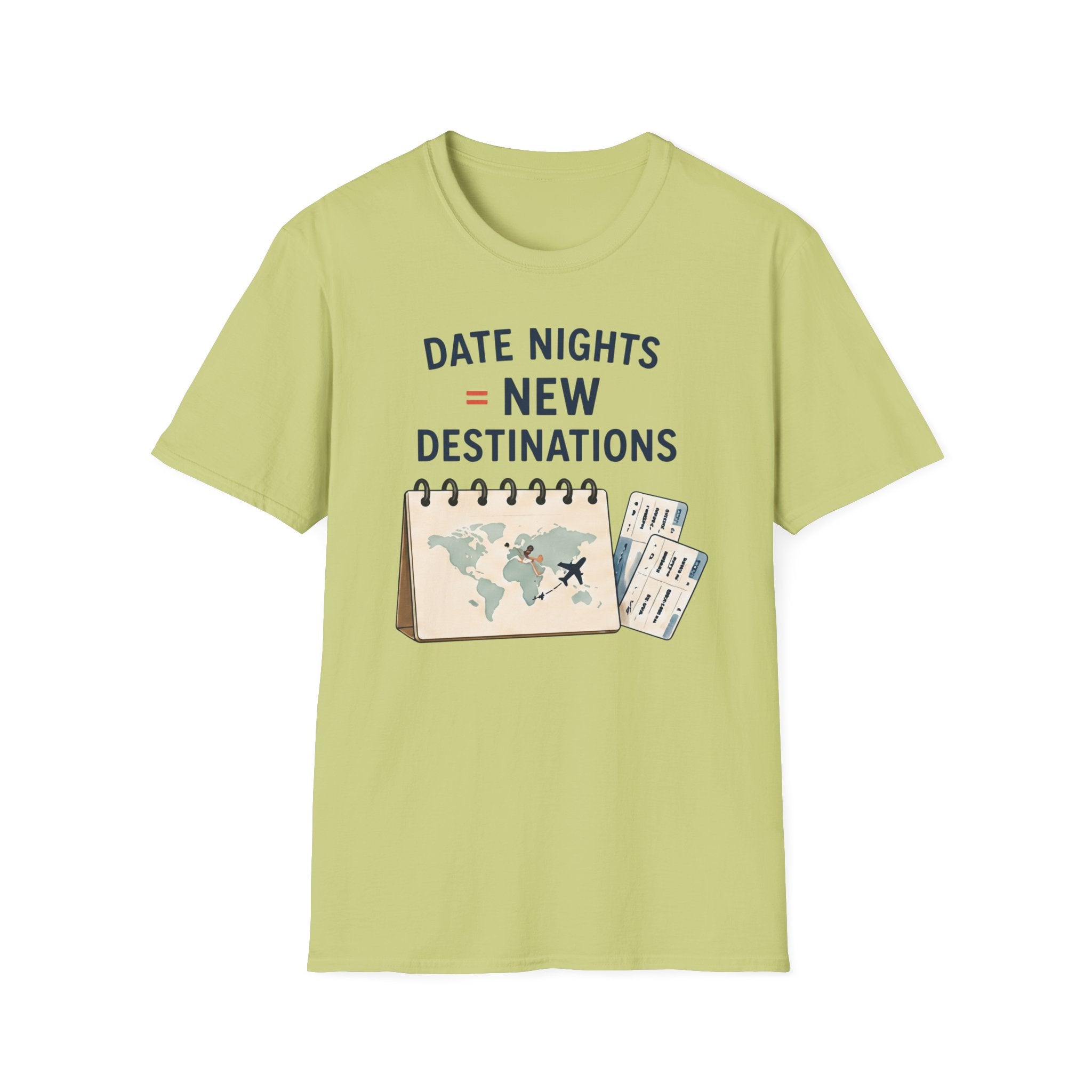 Date Night = New Destinations T-shirt