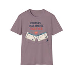 Couples that Travel Together T-shirt