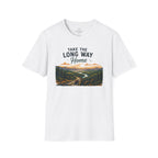 Take The Long Way Home T-Shirt