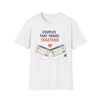Couples that Travel Together T-shirt