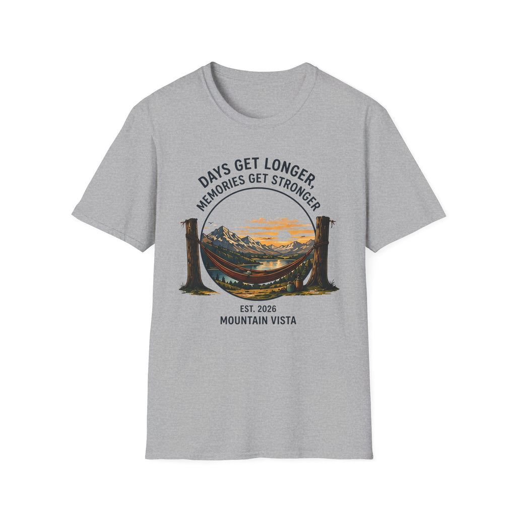 Days get Longer, Memories get Stronger T-shirt