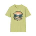 My Therapy has Better Views T-Shirt
