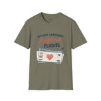 My Love Language is Confirmed Flights T-Shirt