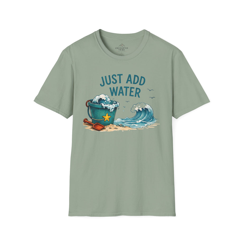 Just Add Water T-Shirt