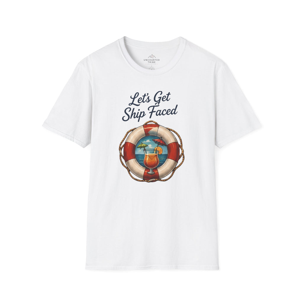Lets Get Ship Faced T-Shirt