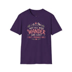 Not All Who Wander Are Lost T-Shirt