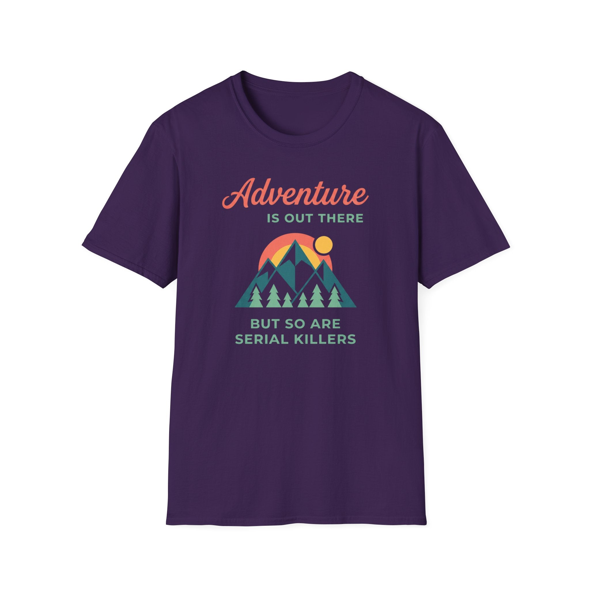Adventure is out there T-Shirt