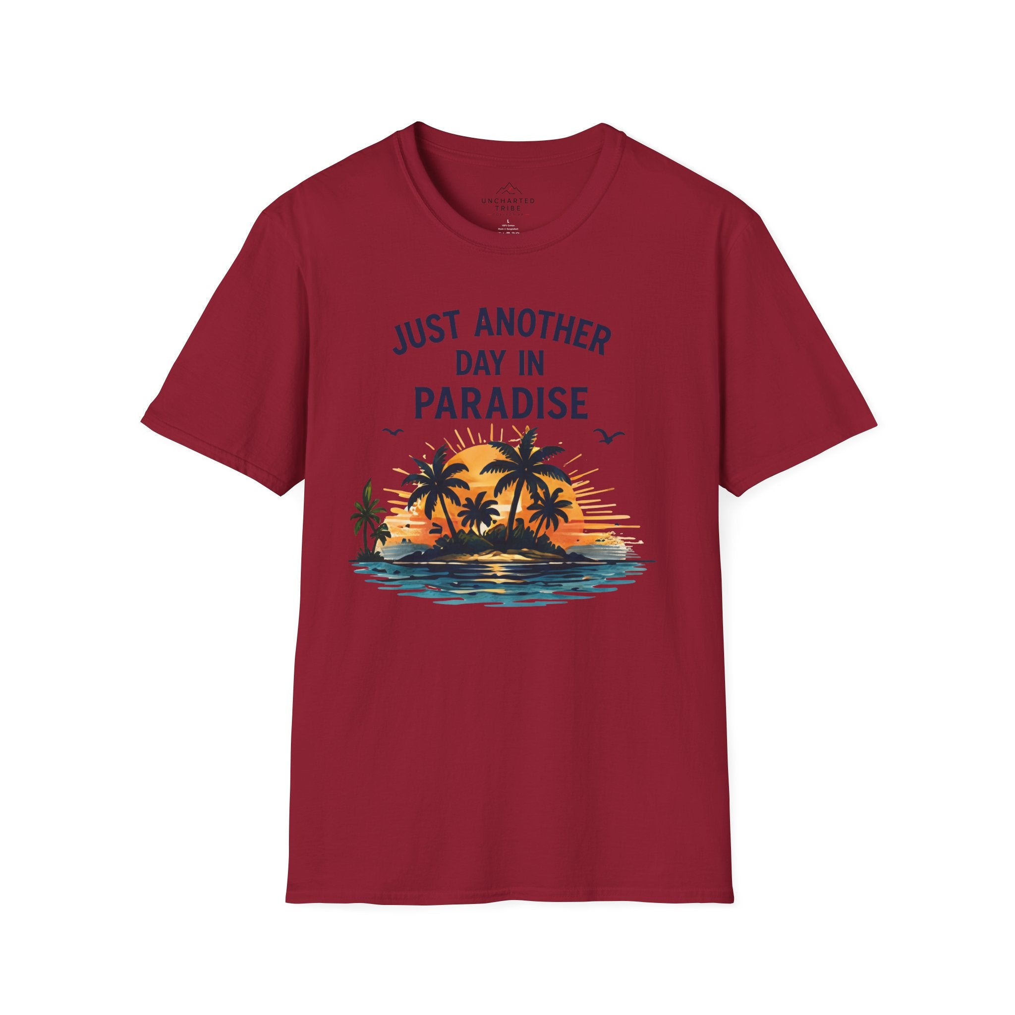Just Another Day in Paradise T-Shirt