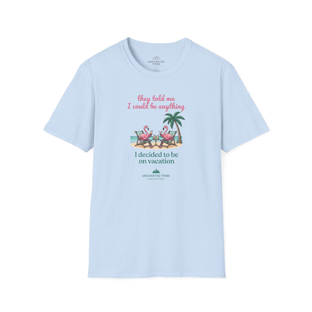 I Can Be Anything T-Shirt