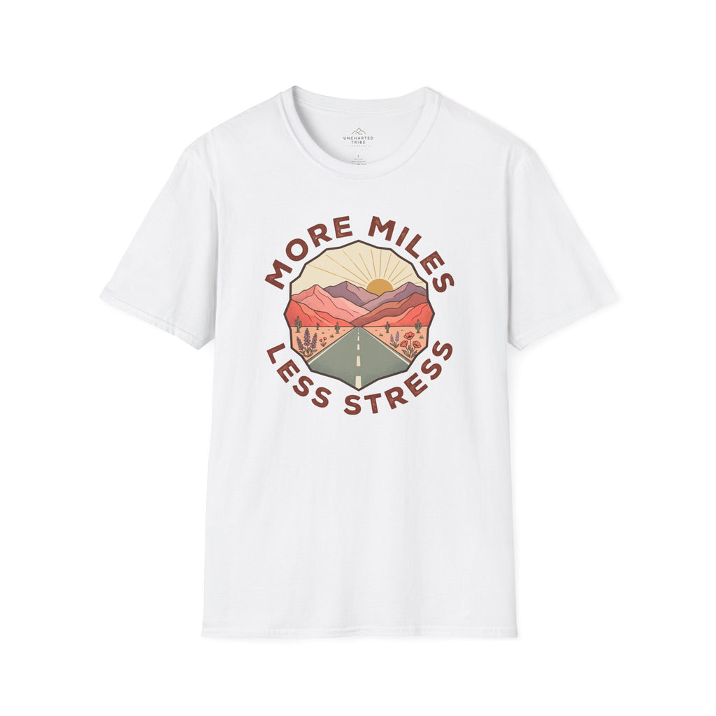 More Miles and Less Stress T-Shirt