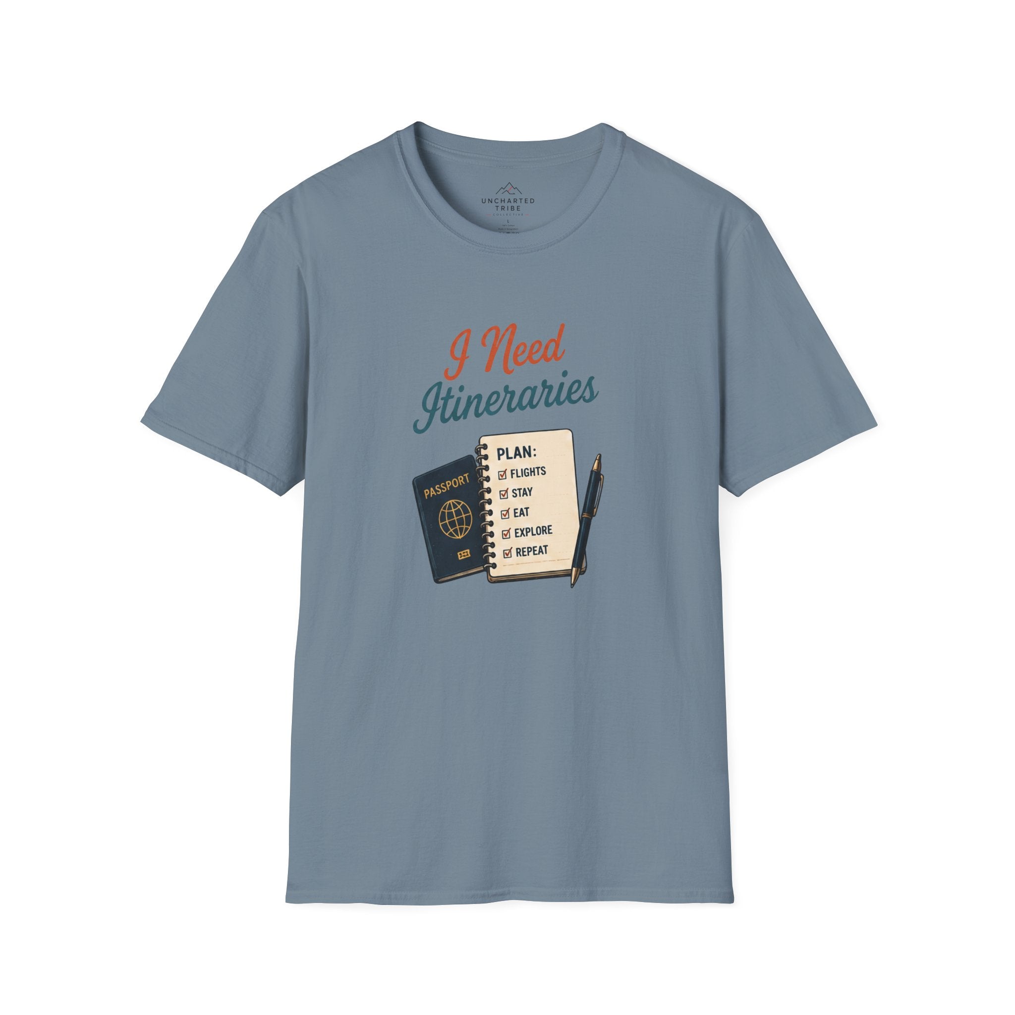 I Need Itineraries T-Shirt
