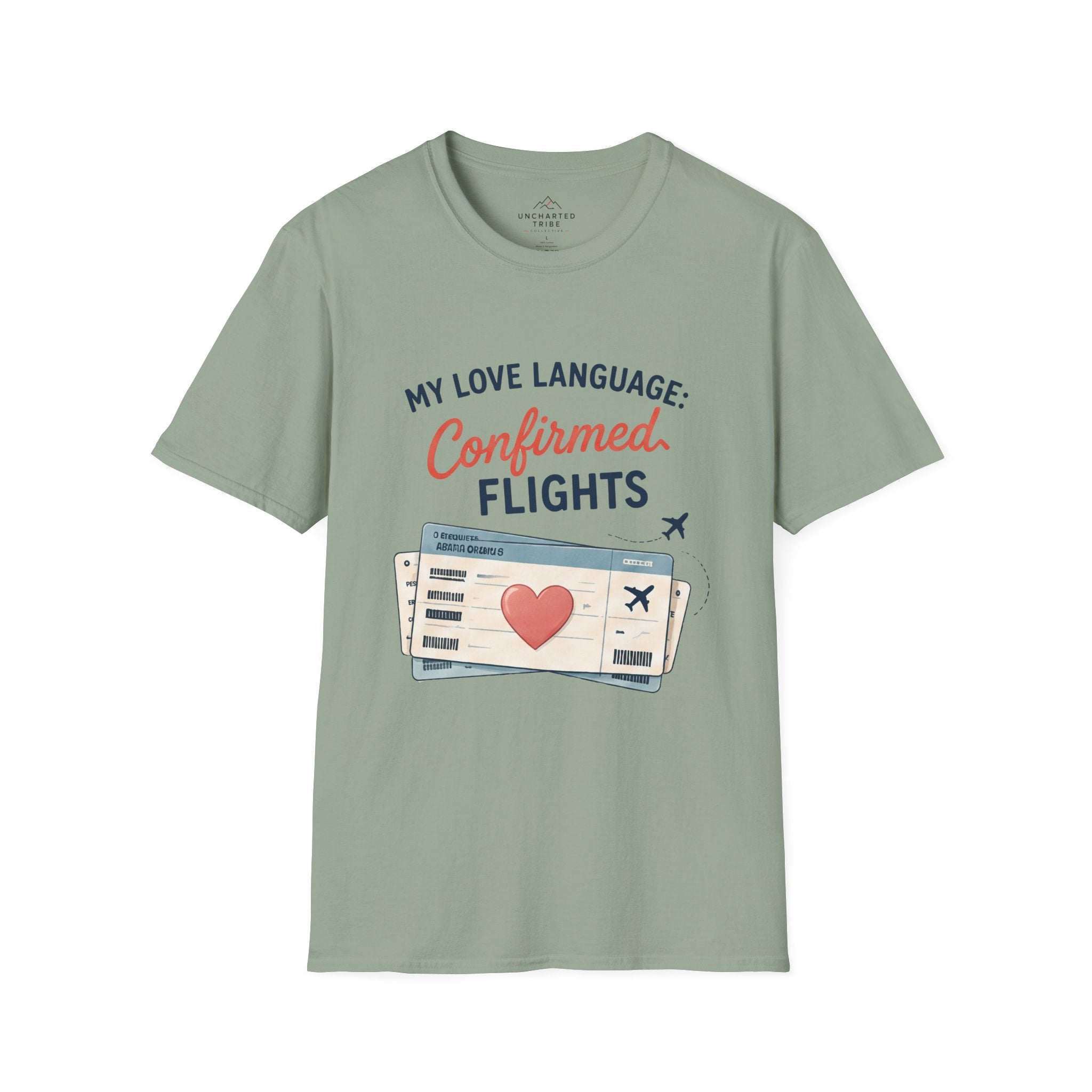 My Love Language is Confirmed Flights T-Shirt