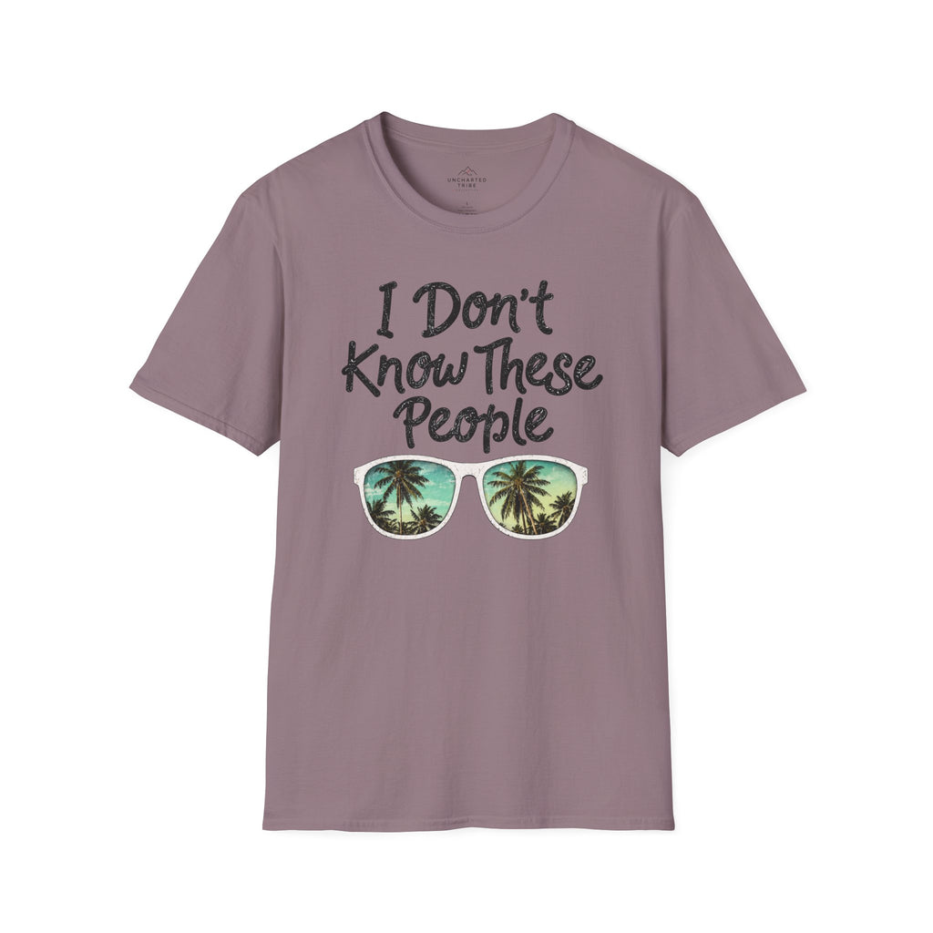 I Don't Know These People T-Shirt